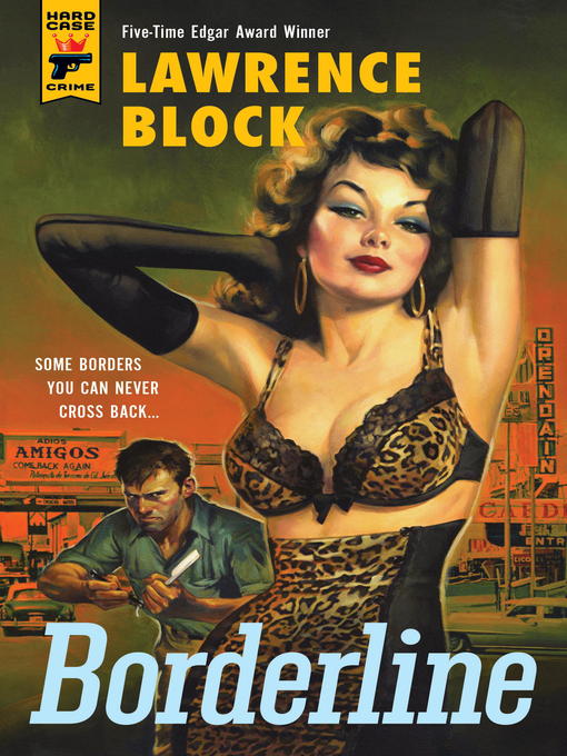 Title details for Borderline by Lawrence Block - Available